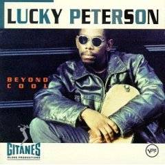 Lucky Peterson : Beyond Cool